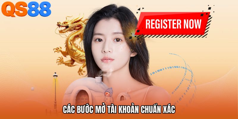 Các bước mở tài khoản chuẩn xác