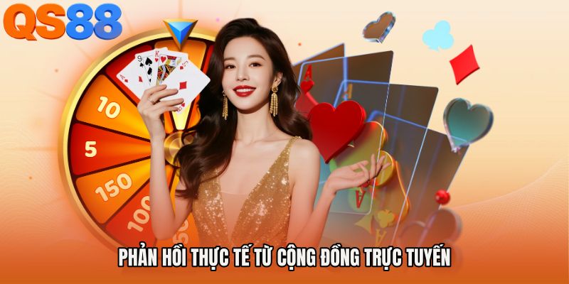 Phản hồi thực tế từ cộng đồng trực tuyến